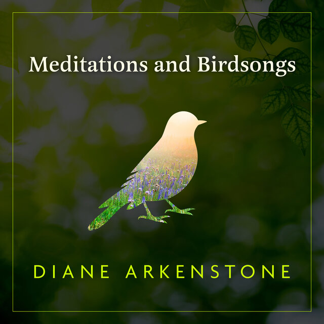 Meditations and Birdsongs