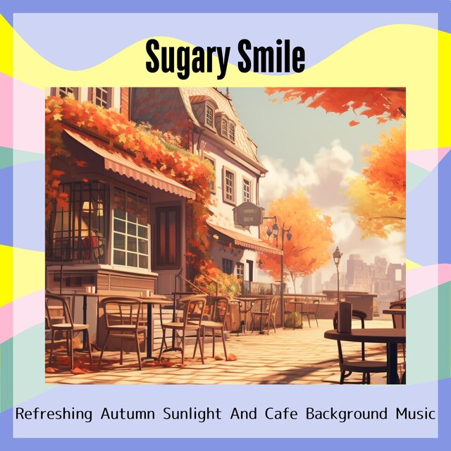 Refreshing Autumn Sunlight and Cafe Background Music