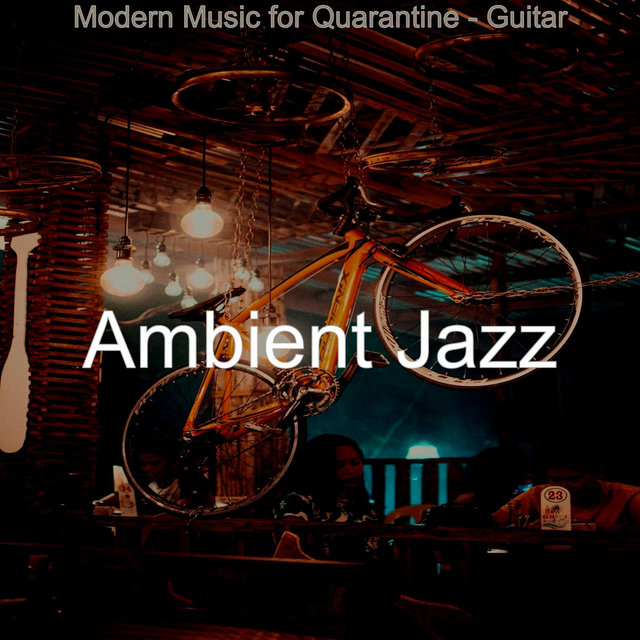 Modern Music for Quarantine - Guitar