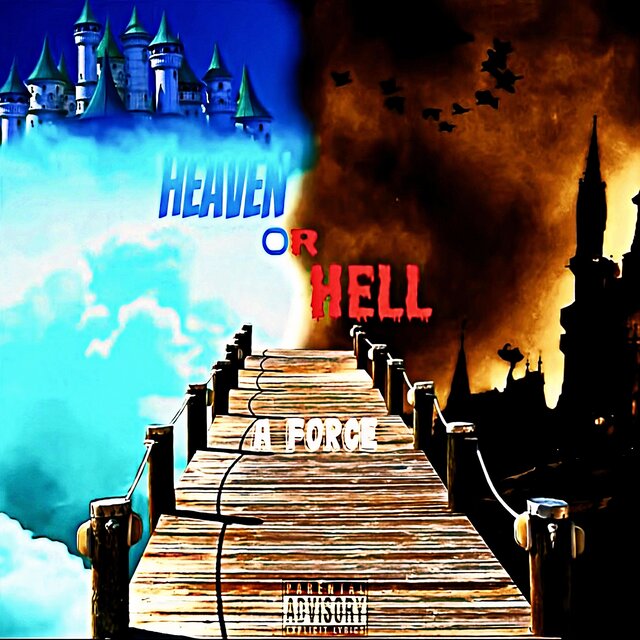 HEAVEN OR HELL