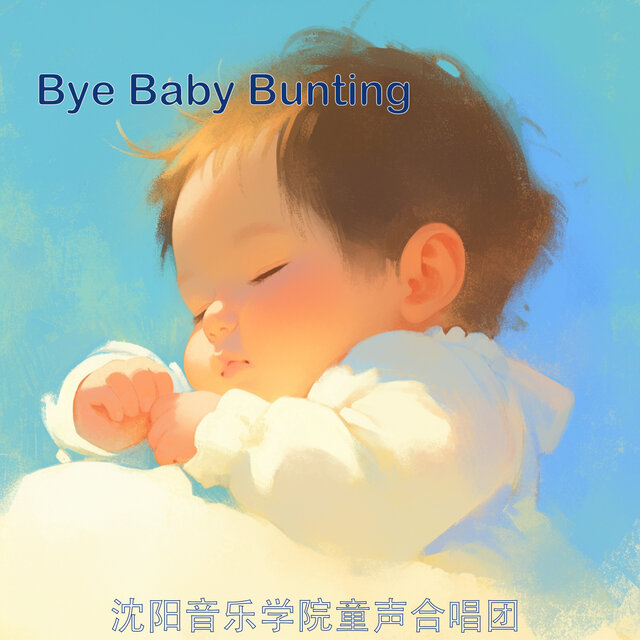 Bye Baby Bunting