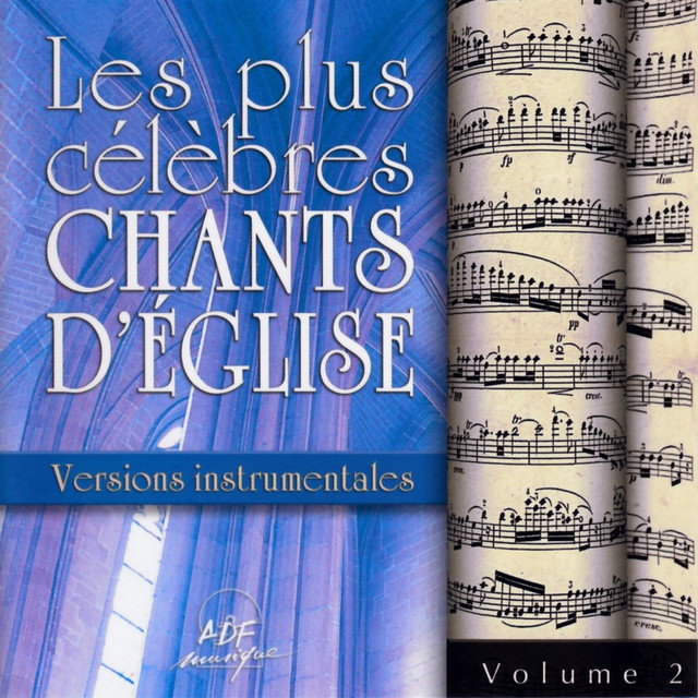 Les plus célèbres chants d'Église, Vol. 2 (Instrumental)