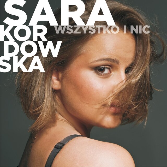 Cover art for album Wszystko i Nic by Sara Kordowska