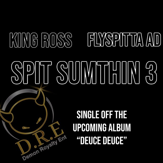 Spit Sumthin 3