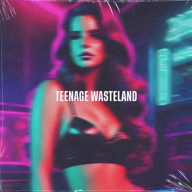 TEENAGE WASTELAND