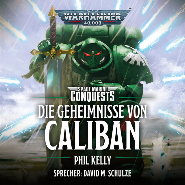 Warhammer 40000: Die Geheimnisse von Caliban (Ungekürzt)