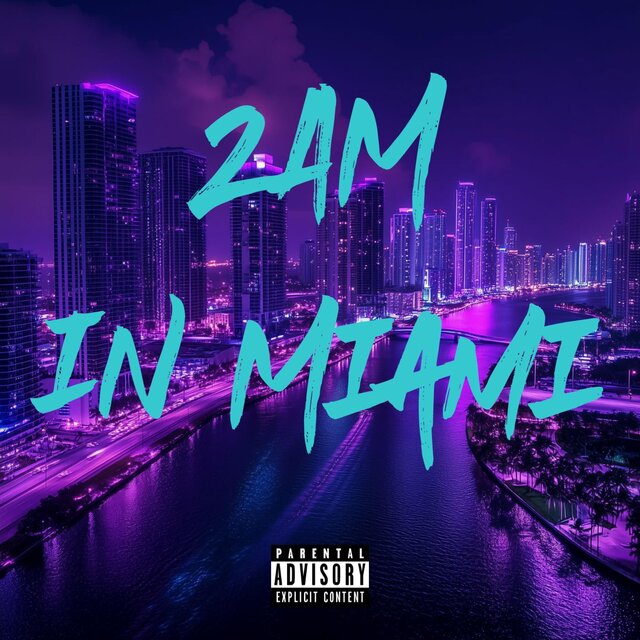2 AM In Miami