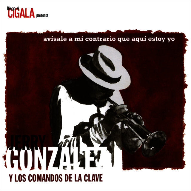 Avísale a Mi Contrario Que Aquí Estoy Yo