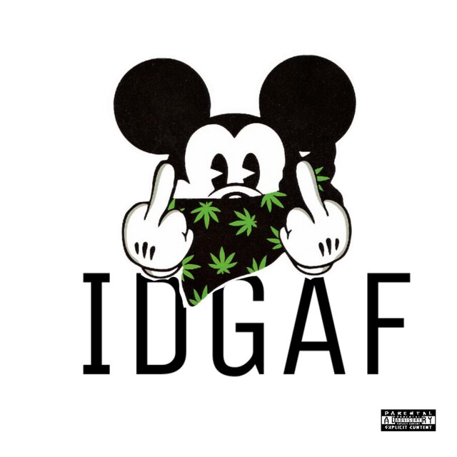IDGAF(Haters)