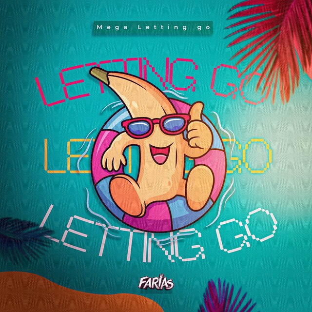 MEGA LETTING GO
