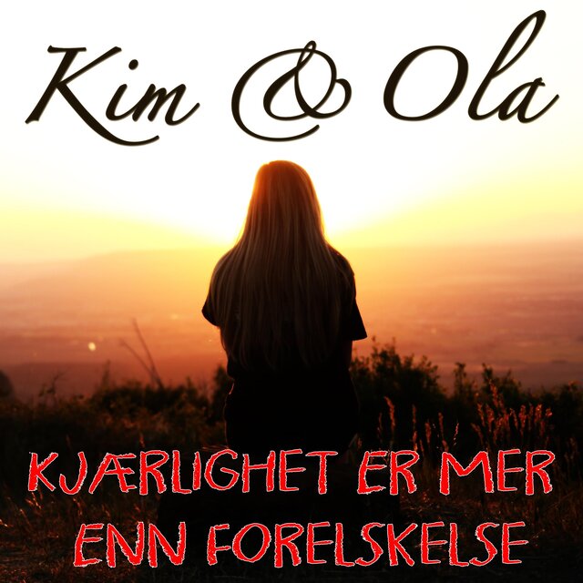 Kjærlighet Er Mer Enn Forelskelse (Cover)