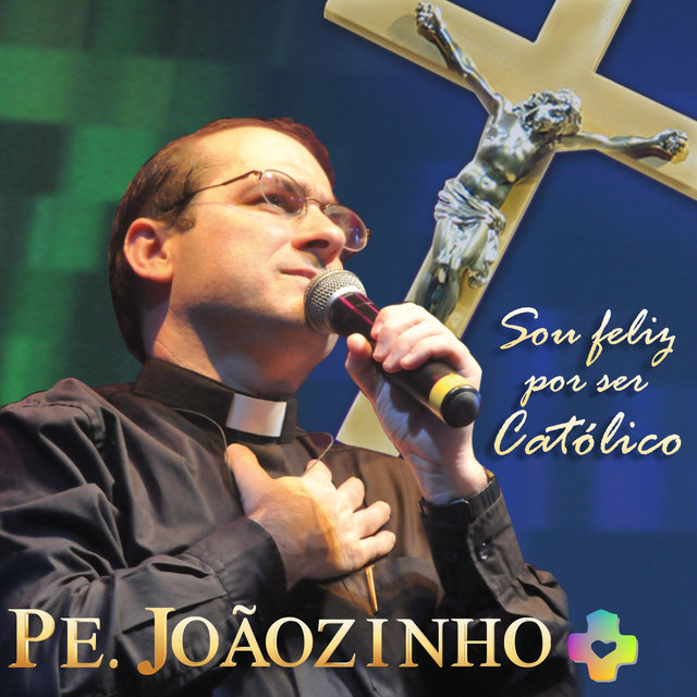 Sou Feliz por Ser Católico