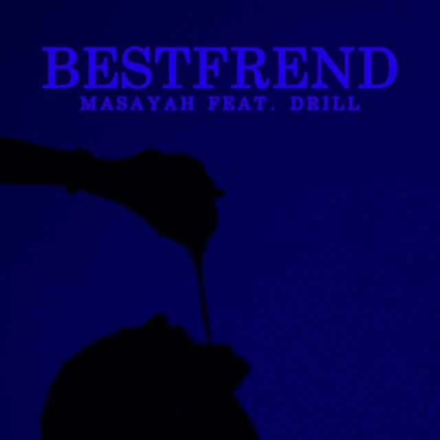 Best Frend (feat. Drill)