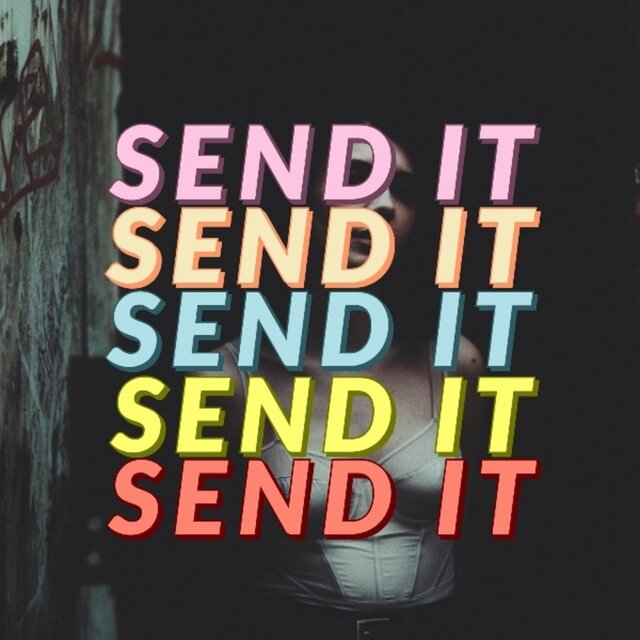 Send It