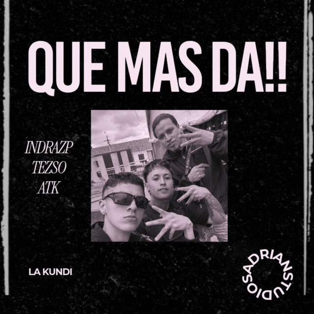 Que mas da