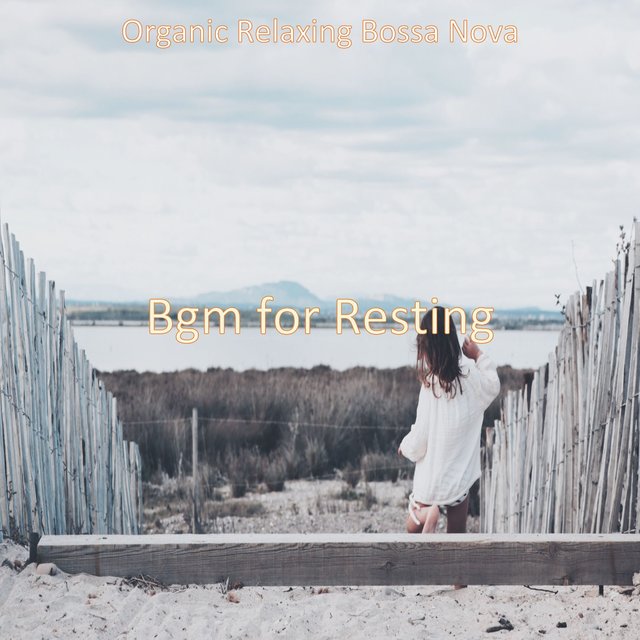 Bgm for Resting