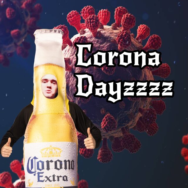 Corona Dayz