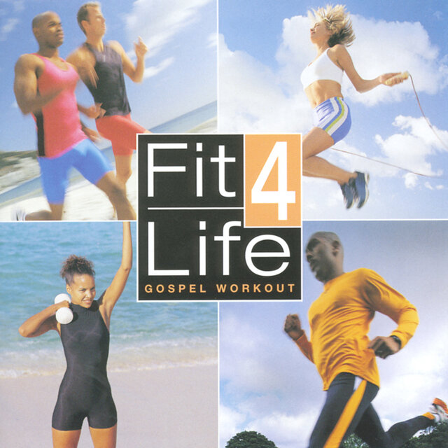 Fit 4 Life: Gospel Workout