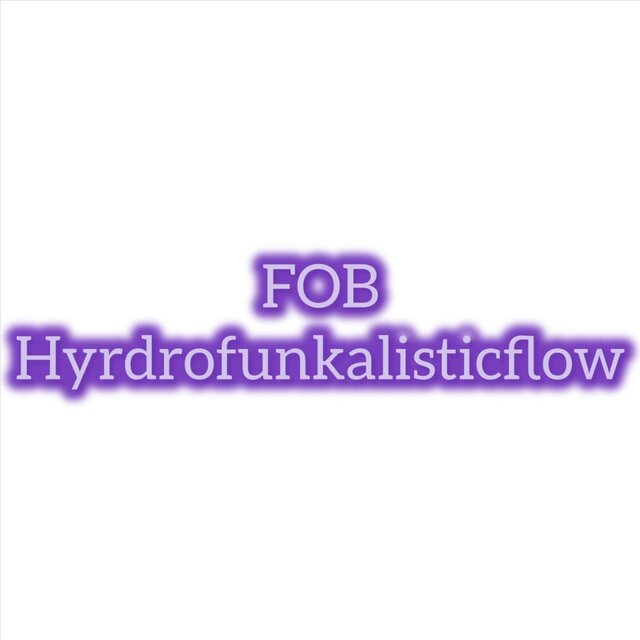 Hydrofunkalisticflow