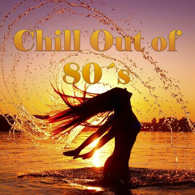 Chill Out of 80´s