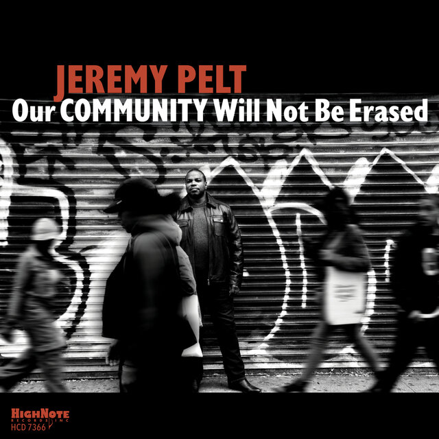Cover art for album Our Community Will Not Be Erased by Jeremy Pelt