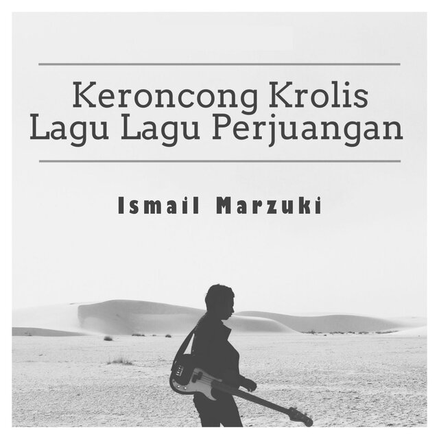 Keroncong Krolis Lagu Lagu Perjuangan
