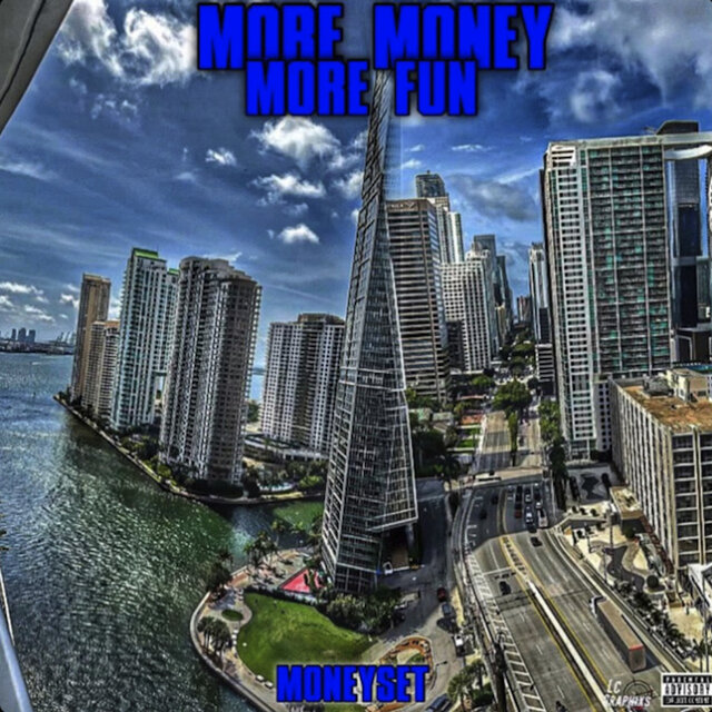 More Money More Fun