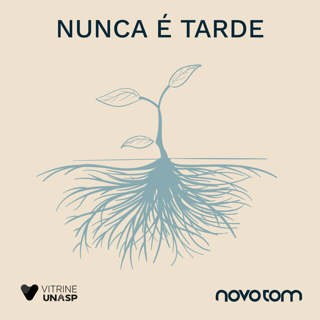 Nunca É Tarde