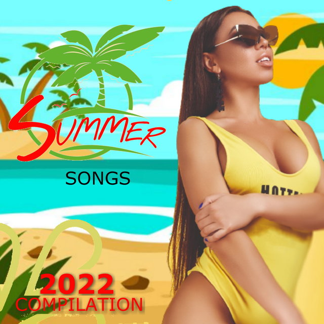 Summer Songs (2022 Compilation)