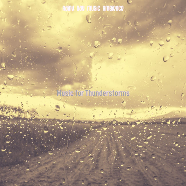 Music for Thunderstorms