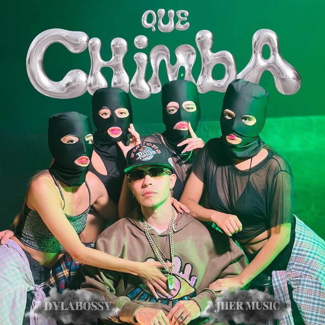 Que Chimba