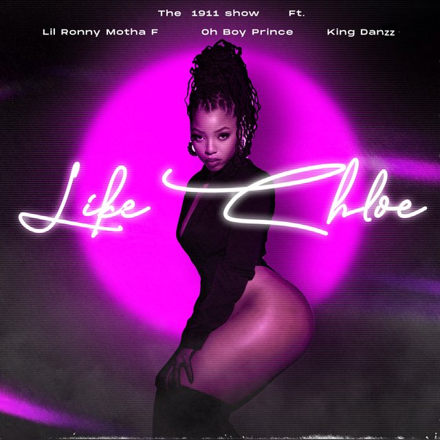 Like Chloe (feat. Lil Ronny Motha F, Oh Boy Prince & King Danzz)