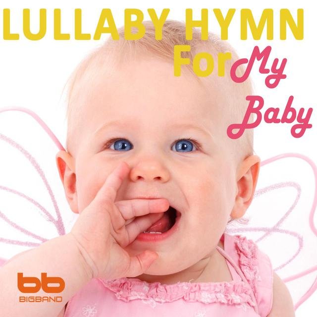 Lullaby Hymn for My Baby