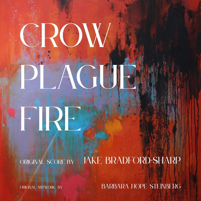 Crow Plague Fire (Original Score)