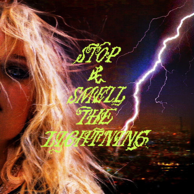 stop and smell the lightning