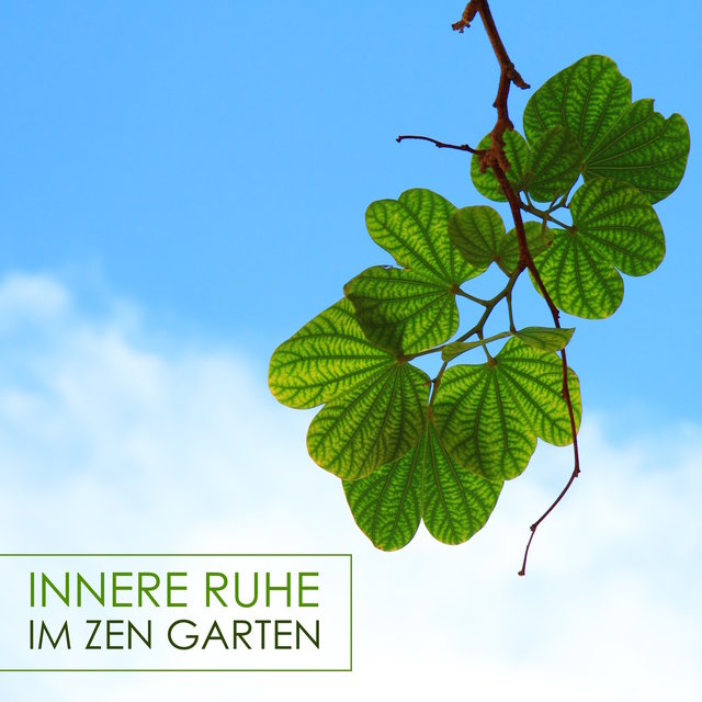 Innere Ruhe im Zen Garten - Heilende Musik und Klänge für Zen Meditation und Tiefenentspannung (Beruhigende Musik Sammlung)