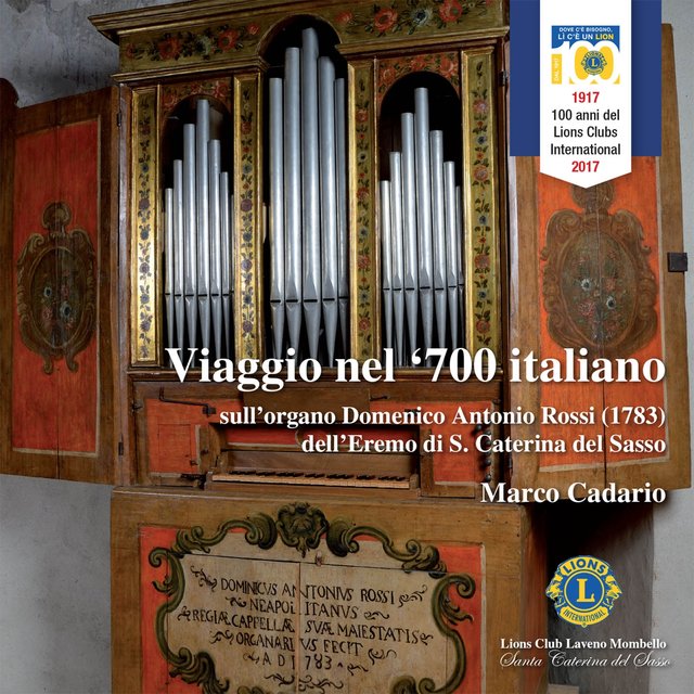 Viaggio nel 700 italiano (Sull'organo Domenico Antonio Rossi (1783) dell'Eremo di S. Caterina del Sasso)