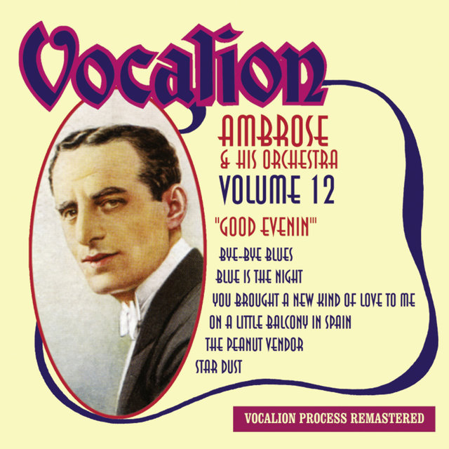 Ambrose & His Orchestra, Vol. 12: Good Evenin'