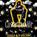 Dolla & a Vision