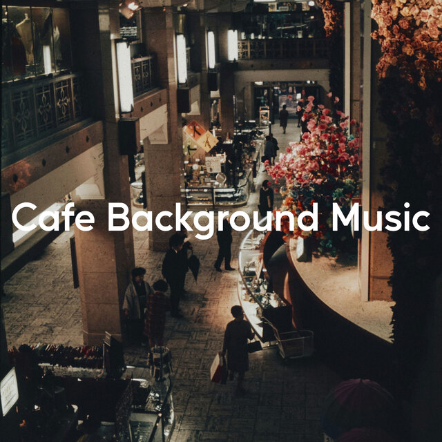 Cafe Background Music