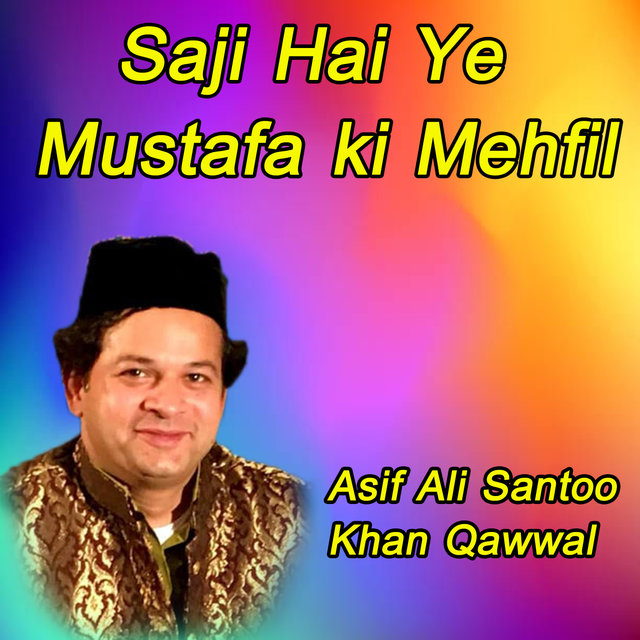 Saji Hai Ye Mustafa Ki Mehfil