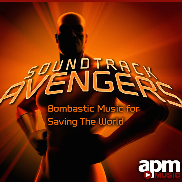 Soundtrack Avengers: Bombastic Music for Saving the World