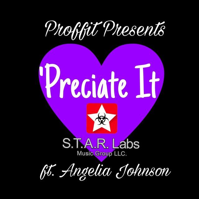 'Preciate It (feat. Angelia Johnson)