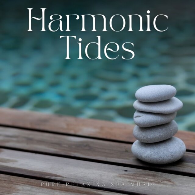 Harmonic Tides: Spa Sounds