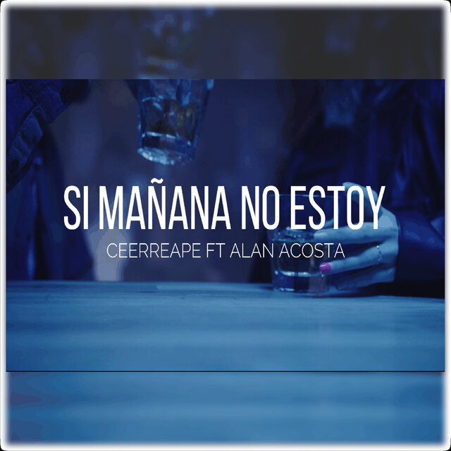Si Mañana No Estoy