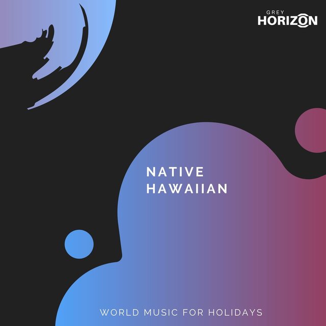 Native Hawaiian - World Music For Holidays