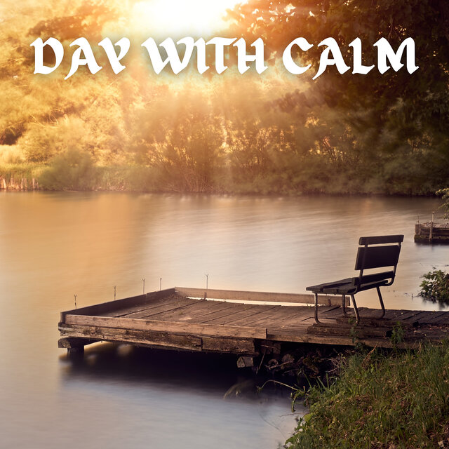 Day With Calm