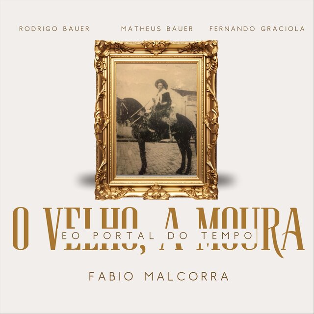 O Velho, A Moura e o Portal do Tempo