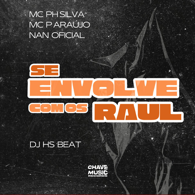 Se Envolve Com Os Raul