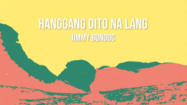 Hanggang Dito Na Lang